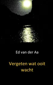 Omslag van Vergeten wat ooit wacht