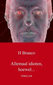 Omslag van Allemaal idioten, hoewel...