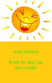 Omslag van Breek de dag, tap een mopje!