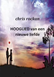 Omslag van Hooglied van een nieuwe liefde