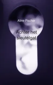 Omslag van Achter het sleutelgat