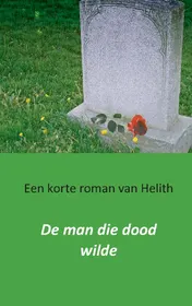Omslag van De man die dood wilde