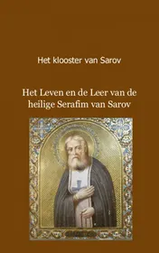 Omslag van Het Leven en de Leer van de heilige Serafim van Sarov