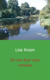 Omslag van De reis door mijn verleden