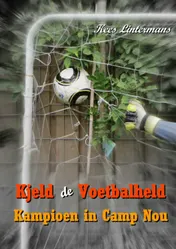 Omslag van Kjeld de Voetbalheld