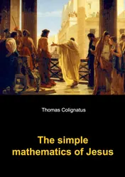 Omslag van The simple mathematics of Jesus