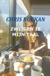 Omslag van Zwijgen is mijn taal