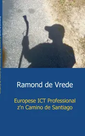 Omslag van Europese ICT Professional z'n Camino de Santiago