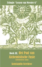 Omslag van Het pad van alchemistische fusie
