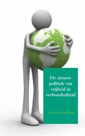 Omslag van De nieuwe politiek van vrijheid in verbondenheid