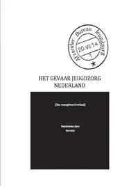 Omslag van Het gevaar jeugdzorg Nederland