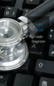 Omslag van Fatale diagnose