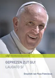 Omslag van Geprezen zijt gij! Laudato Si'
