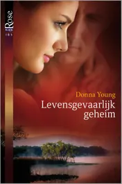 Omslag van Levensgevaarlijk geheim