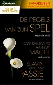 Omslag van De regels van zijn spel; Overgeleverd aan zijn macht; Slavin van haar passie