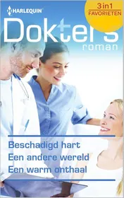 Omslag van Beschadigd hart ; Een andere wereld ; Een warm onthaal