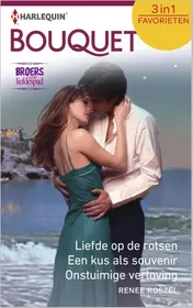 Omslag van Liefde op de rotsen ; Een kus als souvenir ; Onstuimige verloving