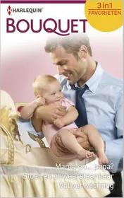 Omslag van Mama en ... papa? ; Stoer en onweerstaanbaar ; Vol verwachting