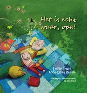 Omslag van Het is echt waar, opa!