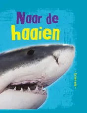 Omslag van Naar de haaien