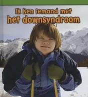 Omslag van Ik ken iemand met het downsyndroom