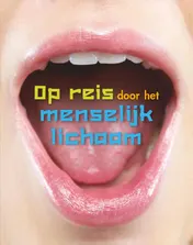 Omslag van Op reis door het menselijk lichaam