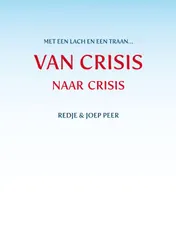 Omslag van Van CRISIS naar crisis