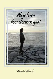 Omslag van Als je leven door stormen gaat