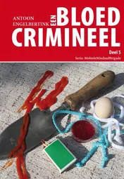 Omslag van Een bloedcrimineel