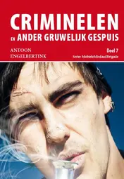Omslag van Criminelen en ander gruwelijk gespuis