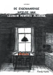 Omslag van De eigenaardige weelde van Leonor Pereira Almeida