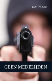 Omslag van Geen medelijden