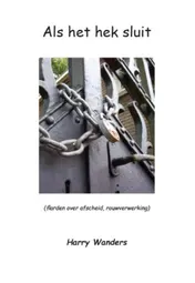 Omslag van Als het hek sluit