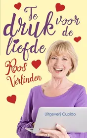 Omslag van Te druk voor de liefde