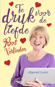 Omslag van Te druk voor de liefde