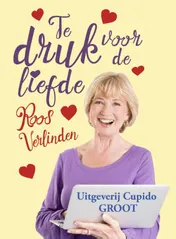 Omslag van Te druk voor de liefde