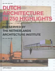 Omslag van Dutch architecture in 250 highlights