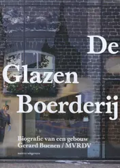 Omslag van De glazen boerderij