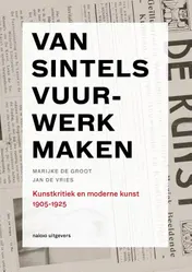 Omslag van Van sintels vuurwerk maken, 1905-1925