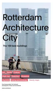 Omslag van Rotterdam architecture city