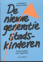 Omslag van De nieuwe generatie stadskinderen