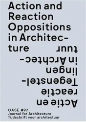 Omslag van Action and reaction in architecture / Actie en reactie in de architectuur