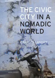 Omslag van The civic city in a nomadic world
