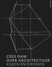 Omslag van Cees Dam over architectuur