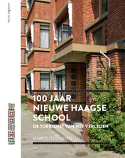 Omslag van 100 jaar nieuwe Haagse school