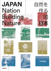 Omslag van Japan: Nation Building Nature