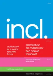 Omslag van Included. Architectuur als middel voor een nieuwe toekomst / Architecture as a Means for a New Future