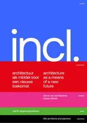 Omslag van Included. Architectuur als middel voor een nieuwe toekomst / Architecture as a means for a new future