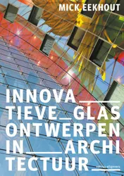 Omslag van Innovatieve glasontwerpen in architectuur