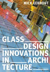 Omslag van Glass Design Innovations in Architecture